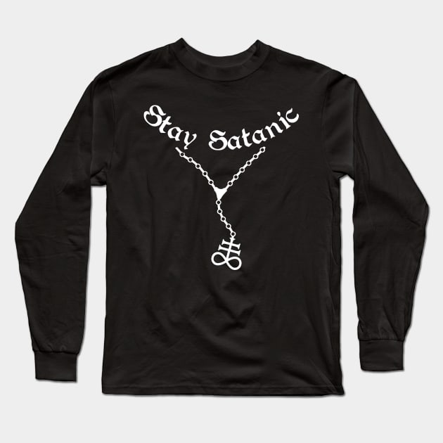 Prayer Beads With Leviathan Cross - Stay Satanic Long Sleeve T-Shirt by Tshirt Samurai